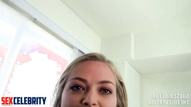 Blonde spread her legs for you to enjoy, fake Amanda Seyfried